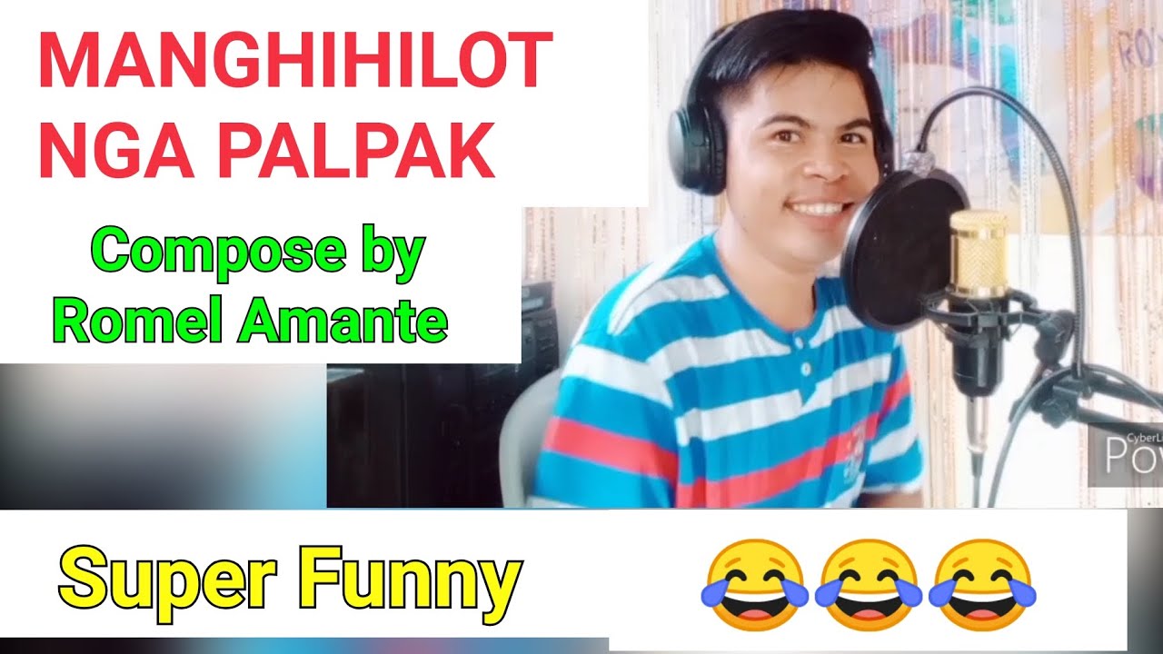 MANGHIHILOT NGA PALPAK Composed by Romel Amante
