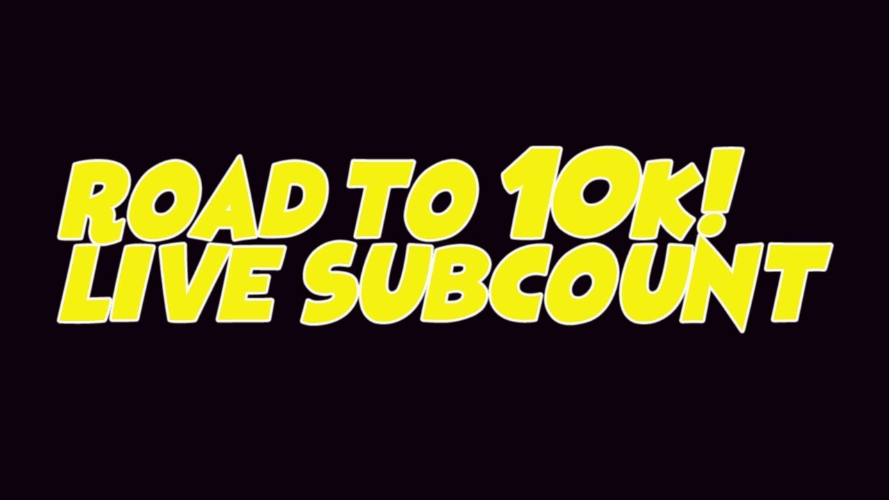 ROAD TO 10,000 SUBSCRIBERS! | LIVE REACTION | LIVE SUB COUNTER