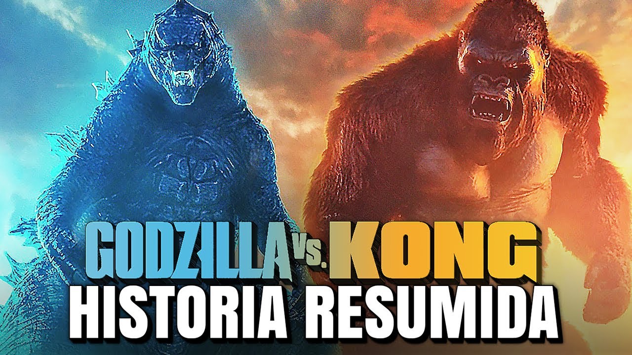 Godzilla vs Kong | HISTORIA RESUMIDA