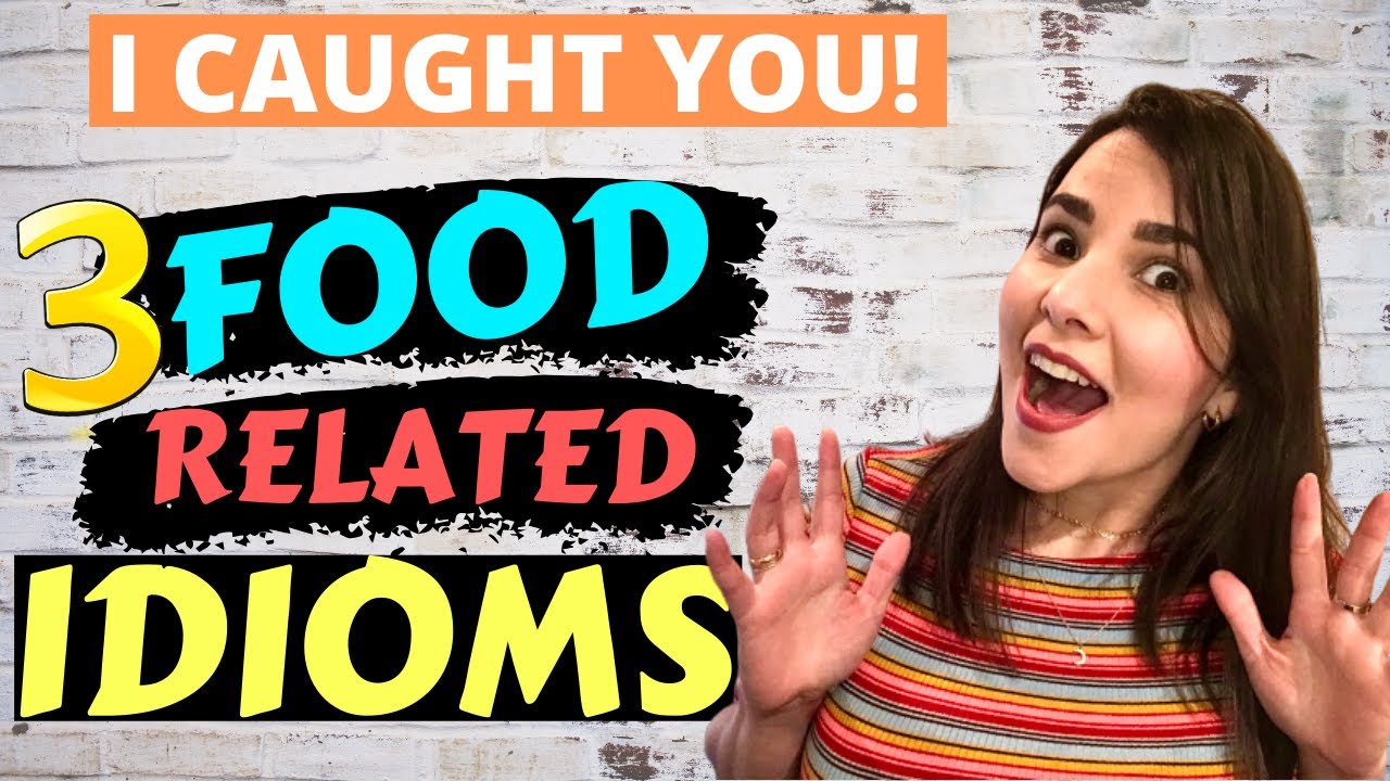 SPANISH IDIOMATIC EXPRESSIONS - FOOD [Part 1]
