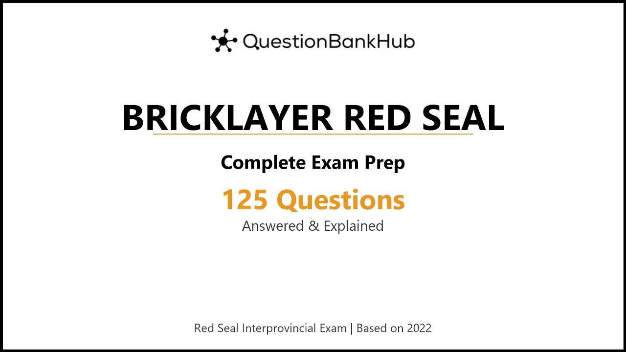 Bricklayer Red Seal Exam Prep: 125 Practice Questions with Answers