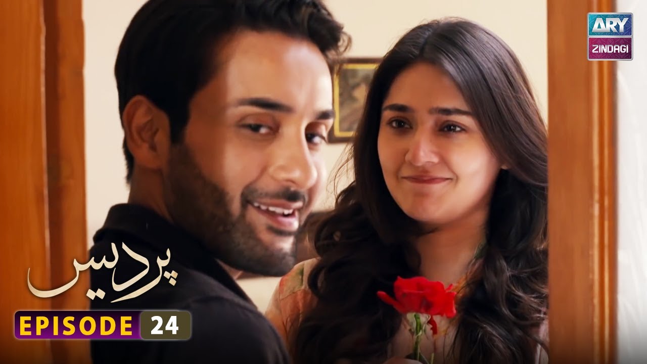 Pardes Episode 24 - Durr e Fishan - Affan Waheed - ARY Zindagi