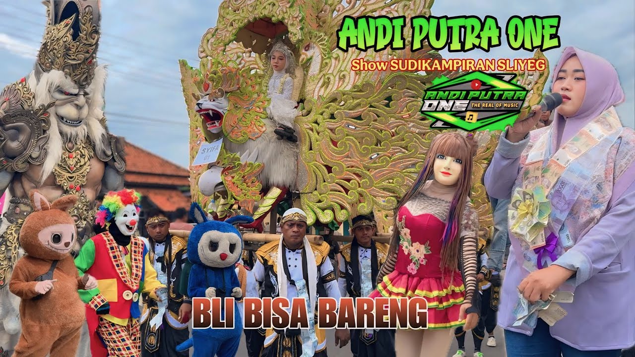 BLI BISA BARENG Voc Elsy Diana Singa Depok ANDI PUTRA 1 Show Sudikampiran Sliyeg Indramayu