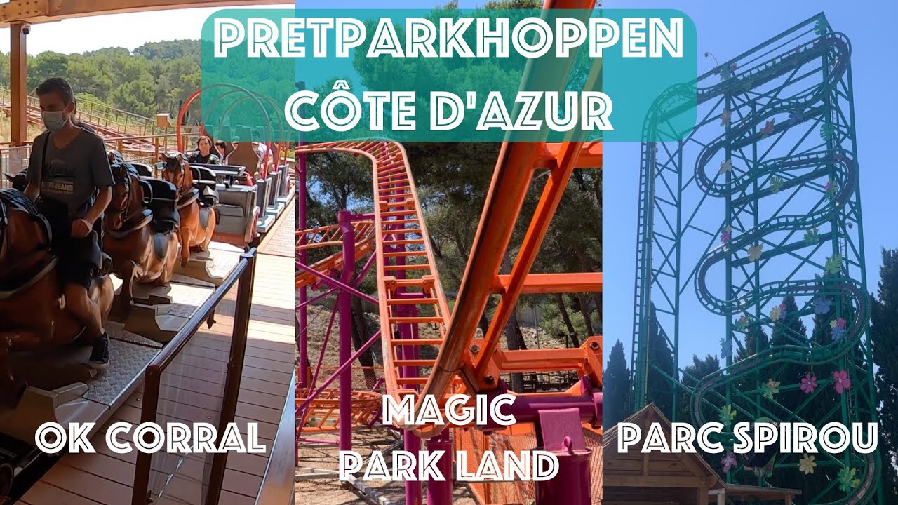 OK Corral, Parc Spirou & Magic Park Land! Pretpark hoppen aan de Côte d'Azur in Frankrijk.