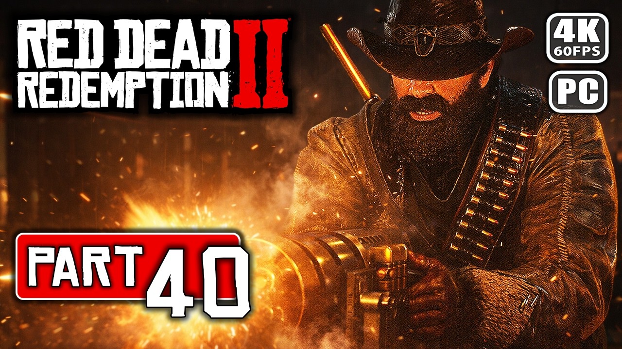RED DEAD REDEMPTION 2 Gameplay Walkthrough (No Commentary) — Part 40