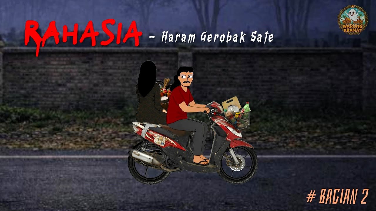 TUSUKAN BERDARAH : Rahasia Haram Gerobak Sate - Bagian 2 | #ceritahantu