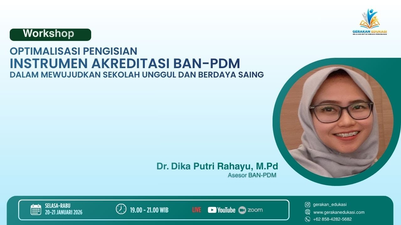 Workshop:Optimalisasi Pengisian Instrumen Akreditasi BAN-PDM Wujudkan Sekolah Unggul - Berdaya Saing