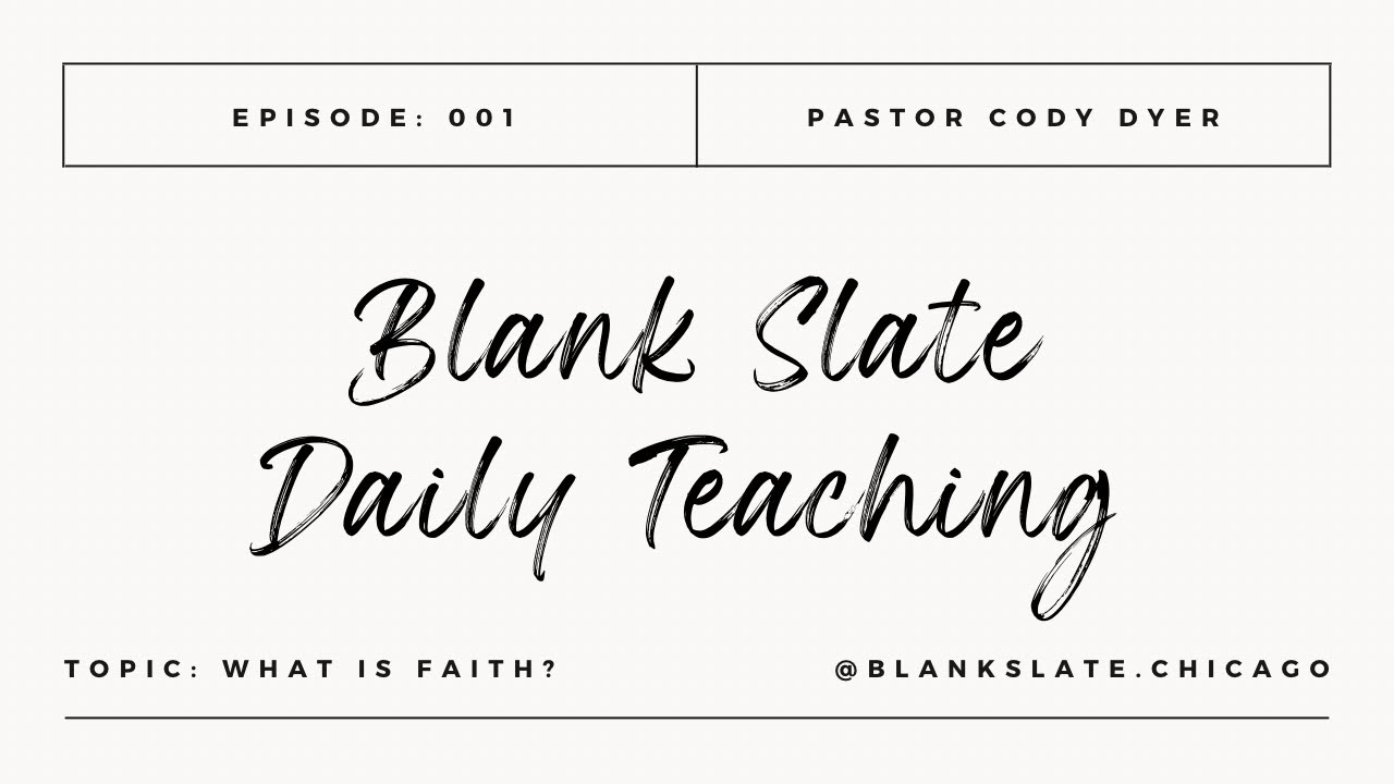 D.T. Ep. 001 - What is Faith?