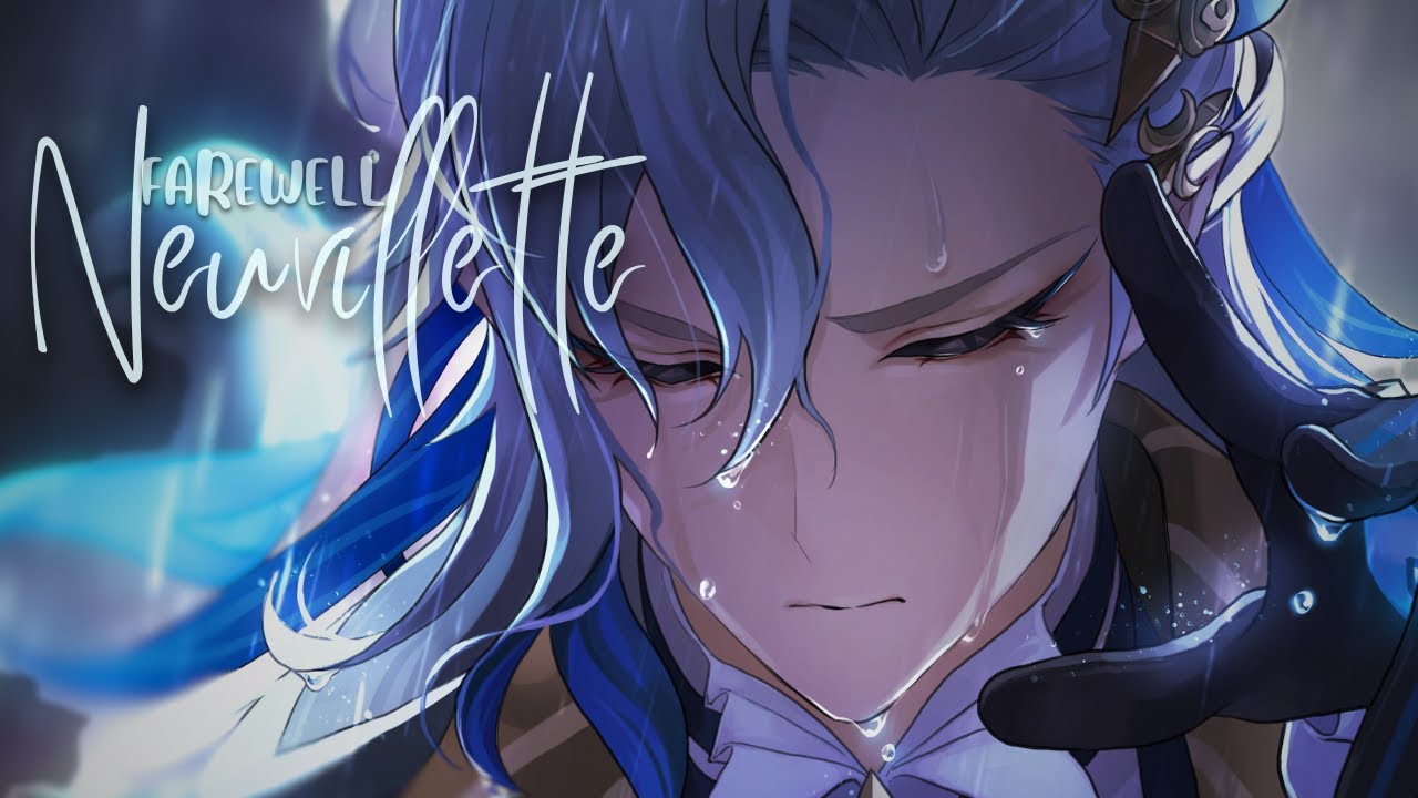 Farewell, Neuvillette ~ Genshin Impact Playlist + Voice Lines