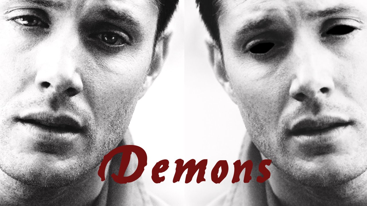 SUPERNATURAL ★ Dean Winchester ★ My Demons