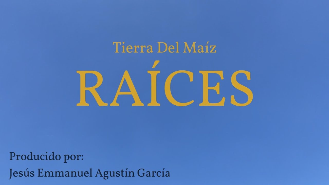 Raíces - Tierra Del Maíz, San Agustín Yatareni, Oaxaca.