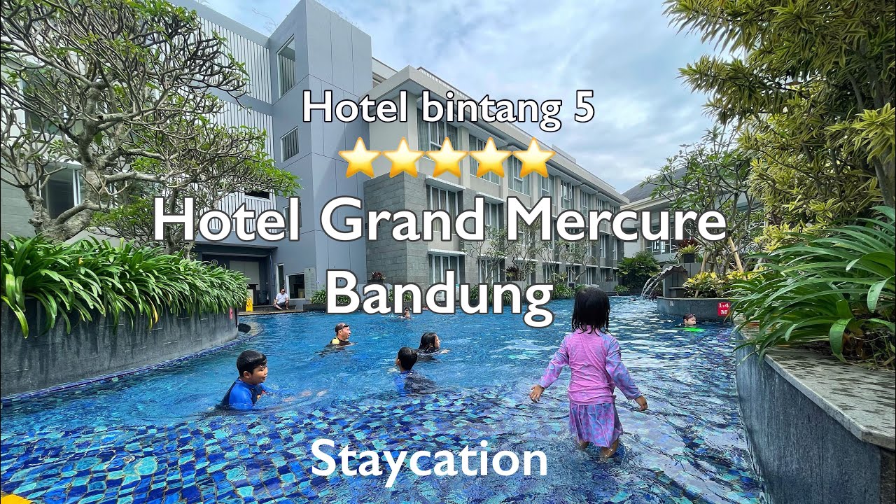 Grand Mercure Bandung Setiabudi | Staycation