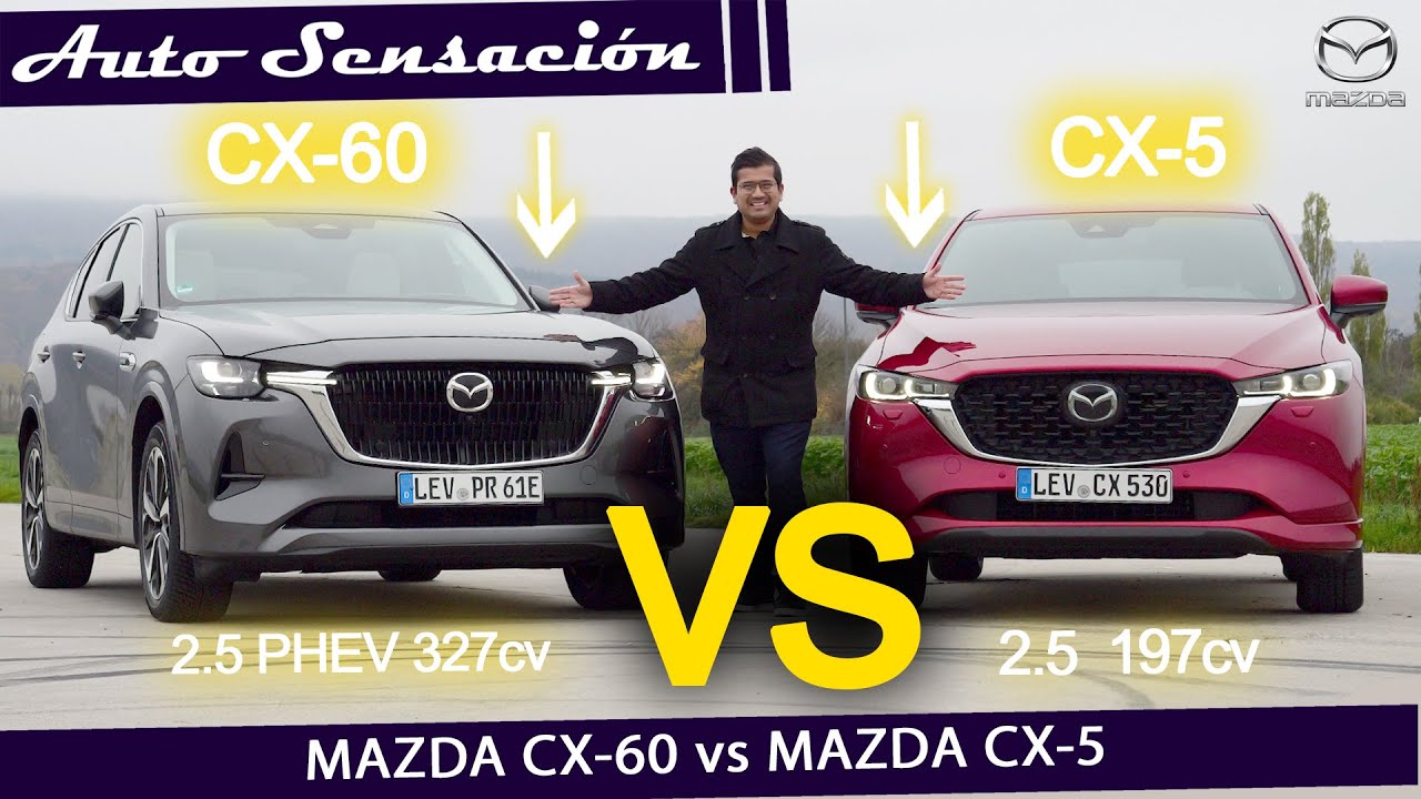 Comparativa Mazda CX 5 2023 vs Mazda CX 60 2.5 PHEV 2023.¿Merece la pena pagar más por el CX-60?