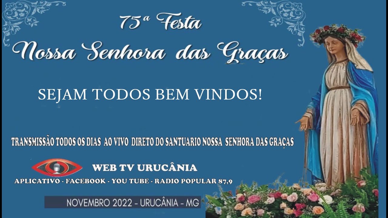 Festa de  Nossa Senhora das Graças  !!!!!