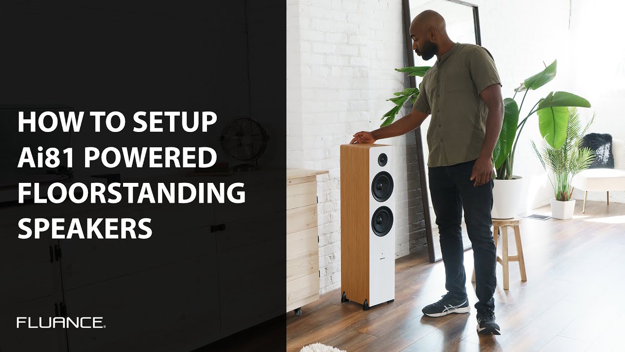 How To Set Up Fluance Ai81 Powered Floorstanding Tower Speakers (with troubleshooting tips)