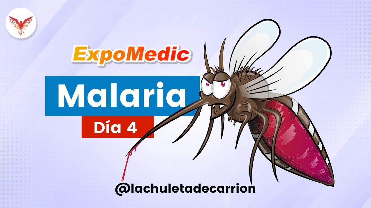 Día 4: Malaria - ExpoMedic 2021 | Villamedic