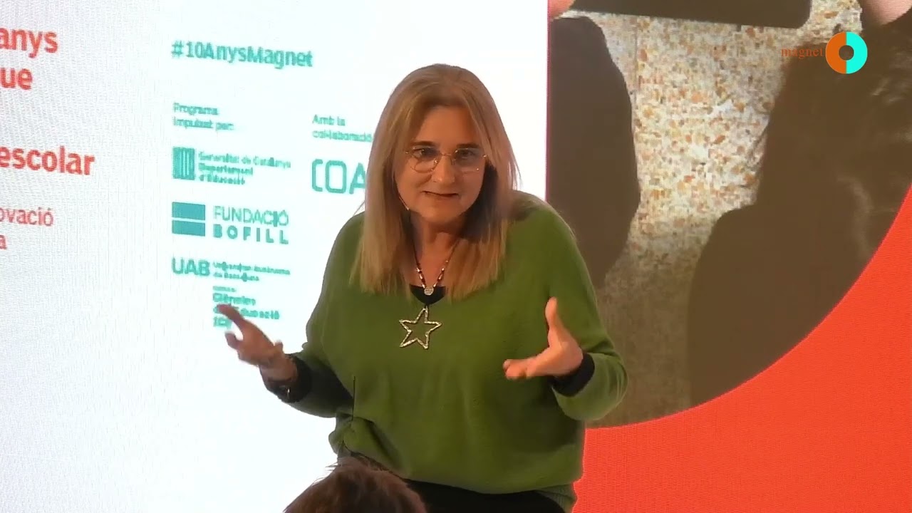 🧲 #10AnysMagnet: Magnet transforma l&rsquo;escola. Conxita Gimeno, Escola Montessori (Rub&iacute;)