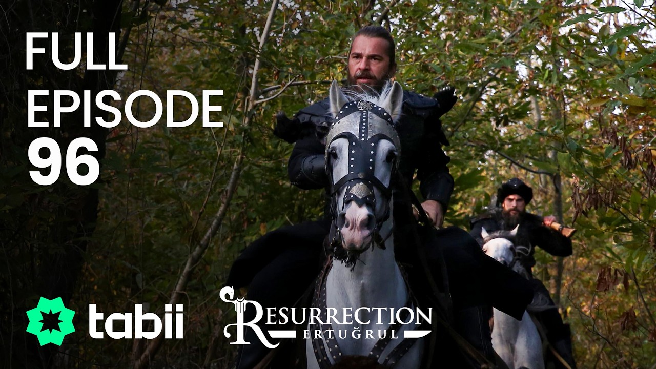 Resurrection: Ertuğrul Full Episode 96