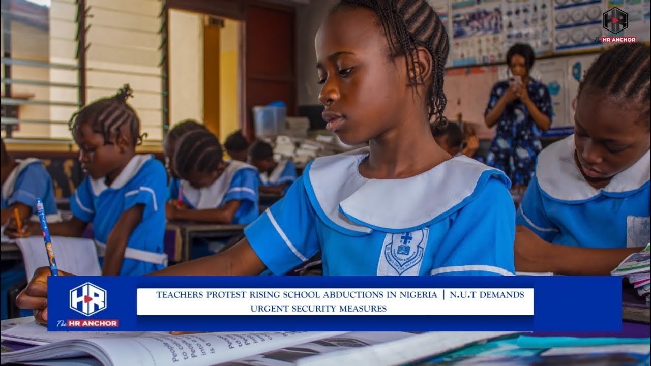 Teachers Protest Rising School Abductions in Nigeria | NUT Demands Urgent Security Measures