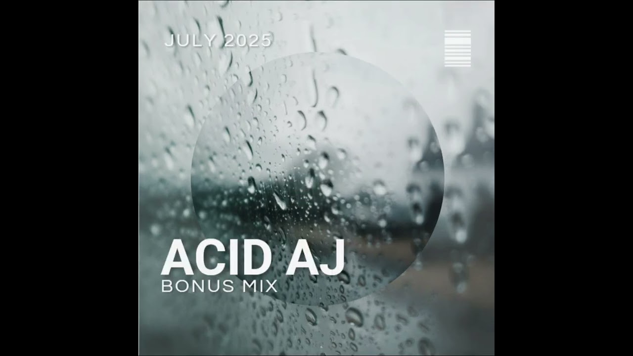 ACID AJ #progressivehouse  BONUS MIX JULY 2025