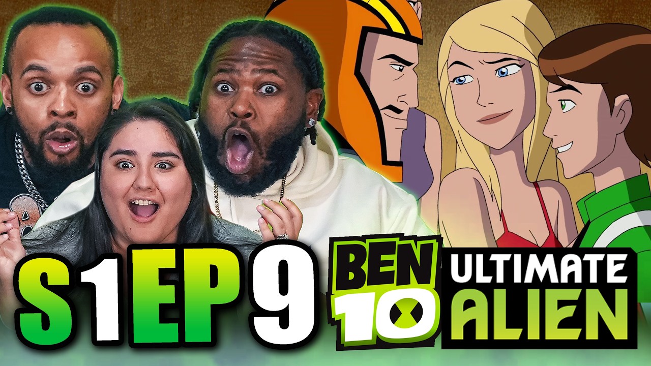 Best Episode So Far, We laugh so much on This one l Ben 10 Ultimate Alien S1 Episode 9 REACTION