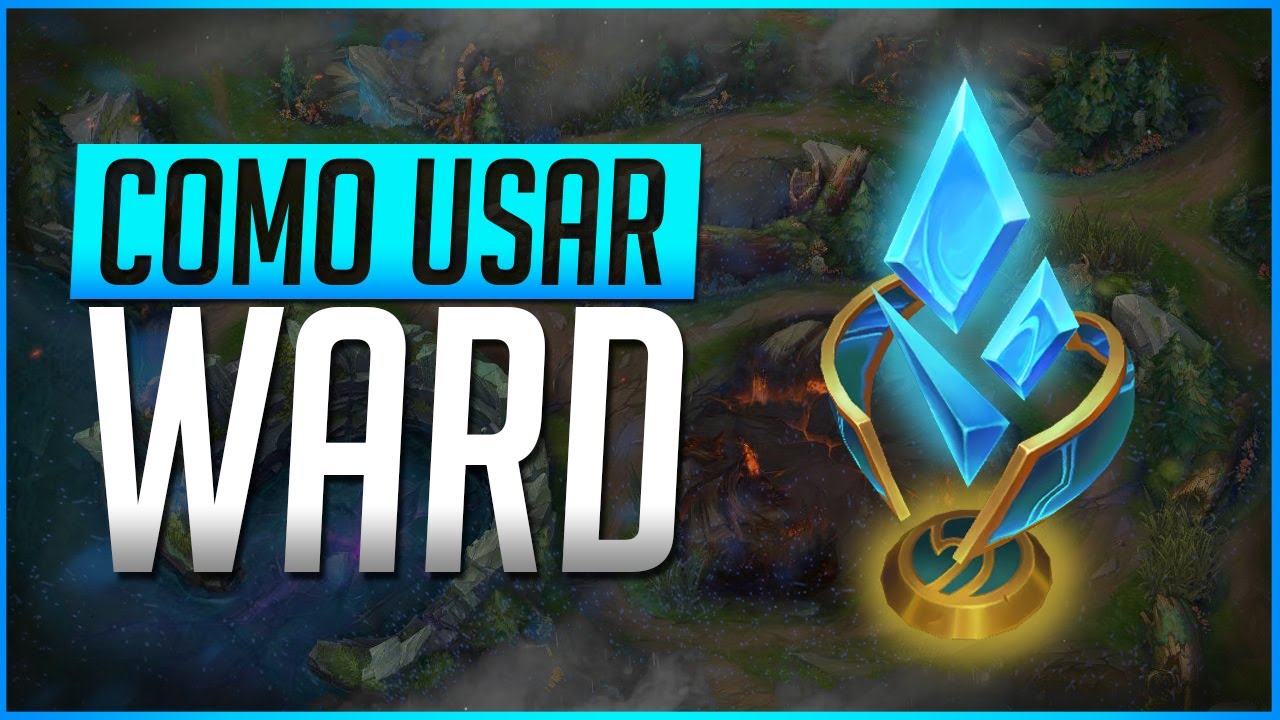 COMO WARDAR NO LOL (ONDE COLOCAR, MELHORES LUGARES)
