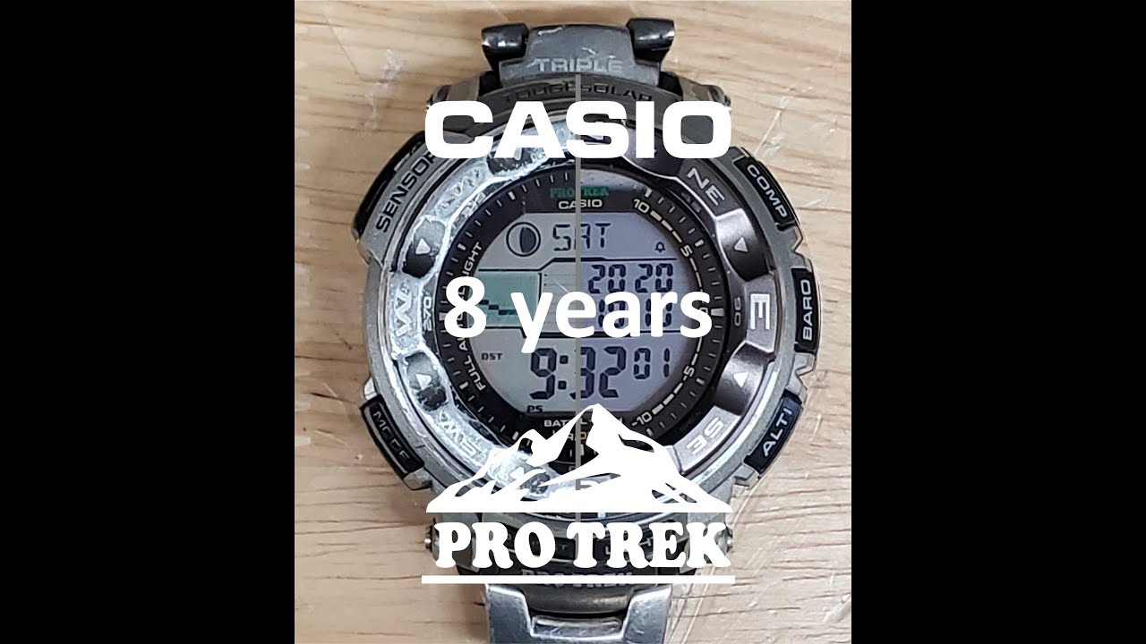 CASIO PROTREK after 8 years of usage