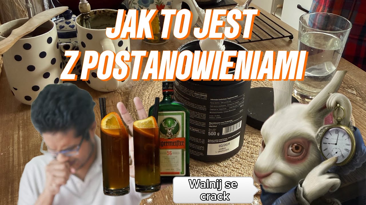 Motywacyjny yap i o tym jak postanowienia noworoczne nie działają (mosina mentioned)
