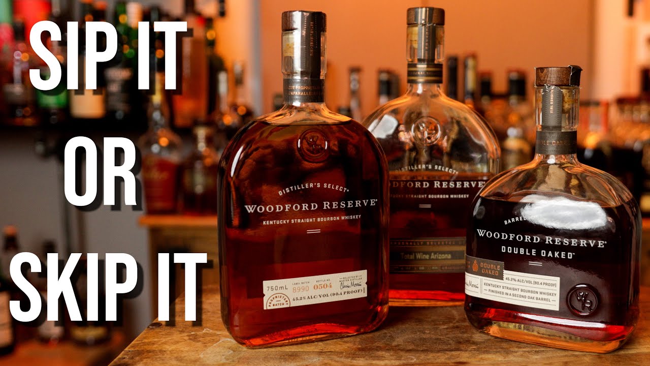 Sip It or Skip It: Woodford Reserve