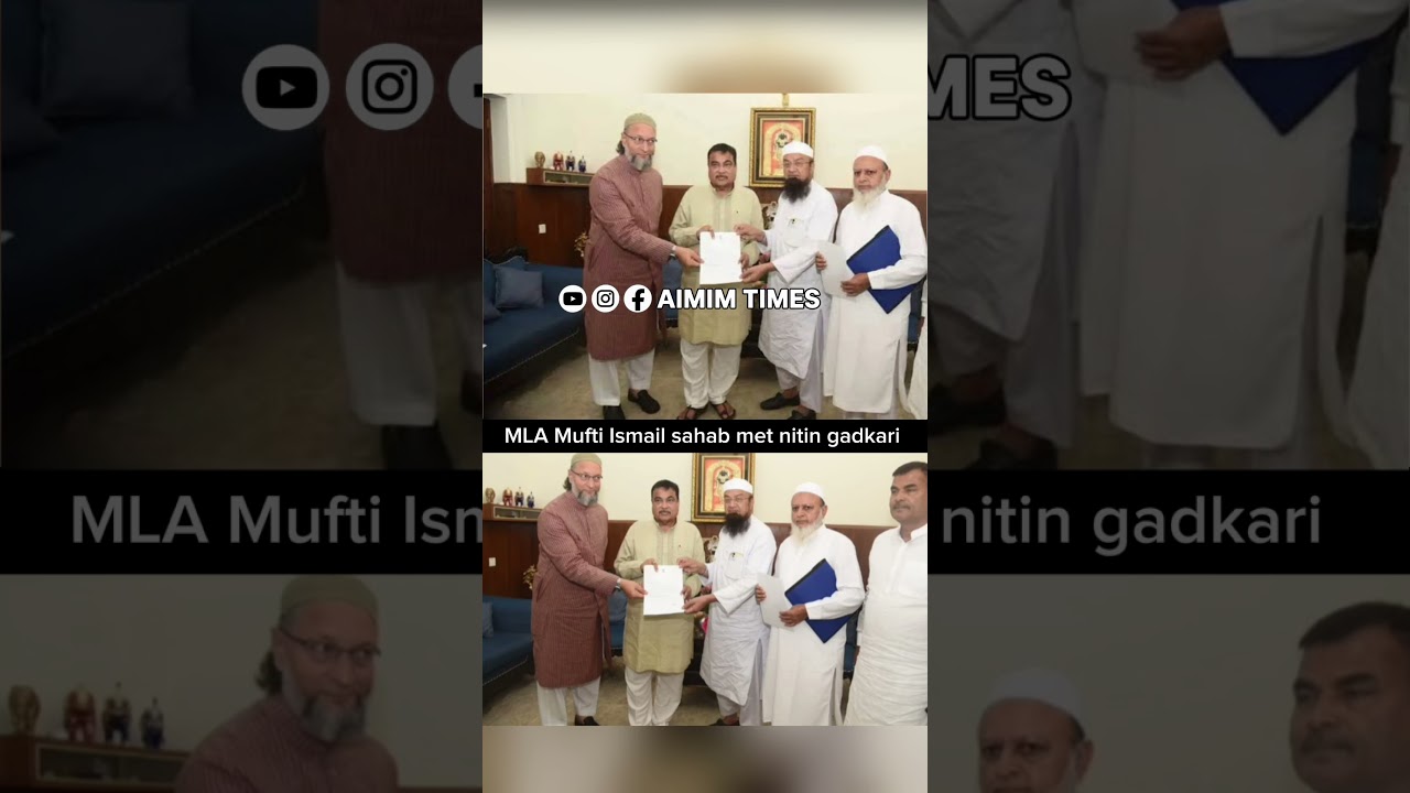 MLA Mufti Ismail sahab met nitin gadkari | #muftiismailqasmi #mla #delhi