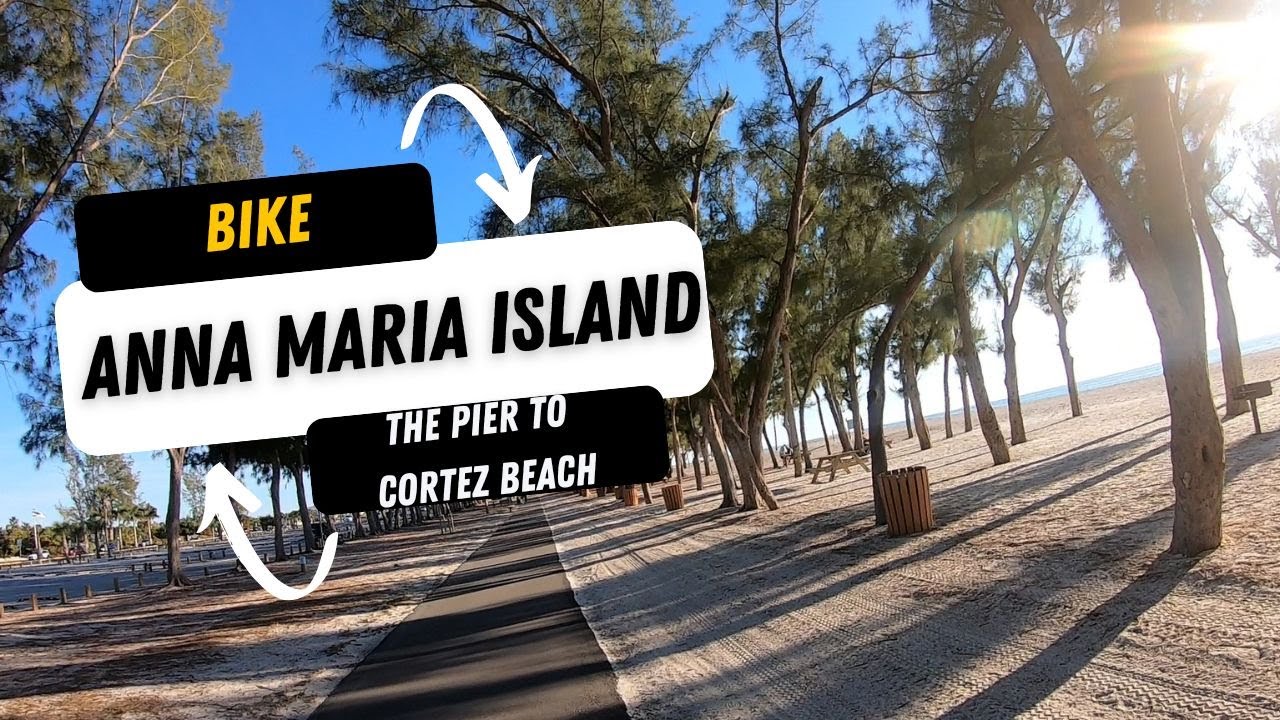 Virtual Bike Ride Anna Maria Island Pier to Cortez Beach