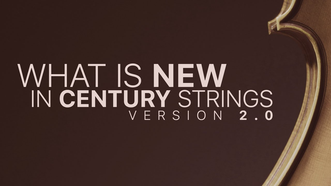 What's New In Century Ensemble Strings 2.0
