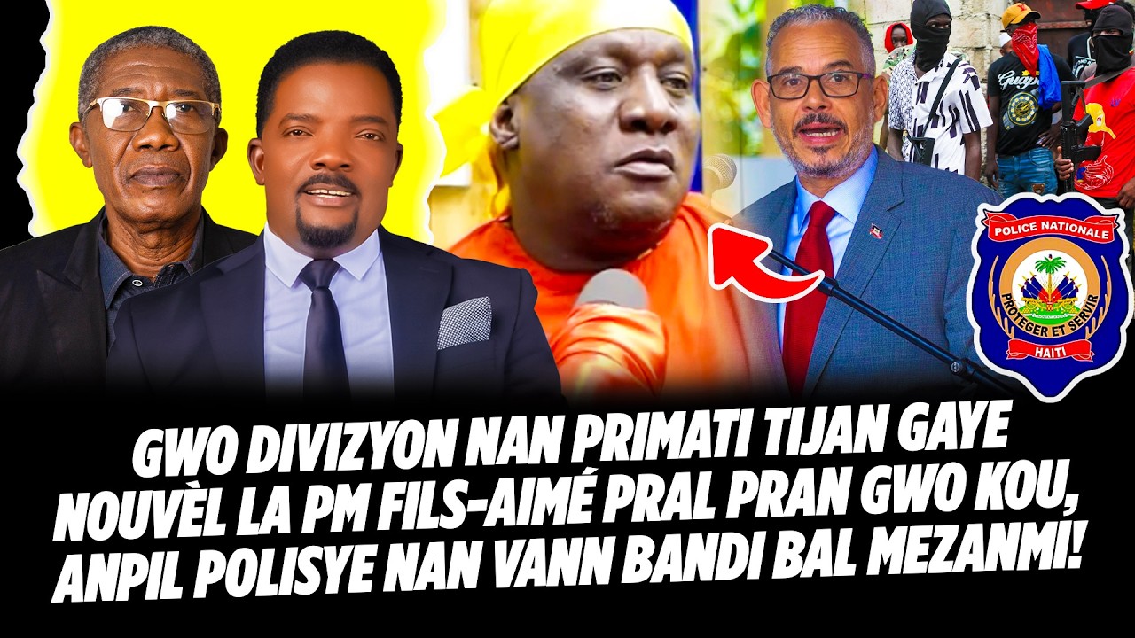 GWO DIVIZYON NAN PRIMATI TIJAN GAYE NOUVÈL LA PM FILS AIMÉ PRAL PRAN GWO KOU, ANPIL POLISYE NAN VA