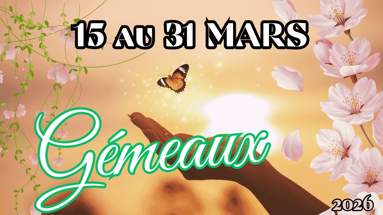 GEMEAUX ♊ 15 au 31 MARS🧿 Vos observations sont pertinentes☀️ 2026