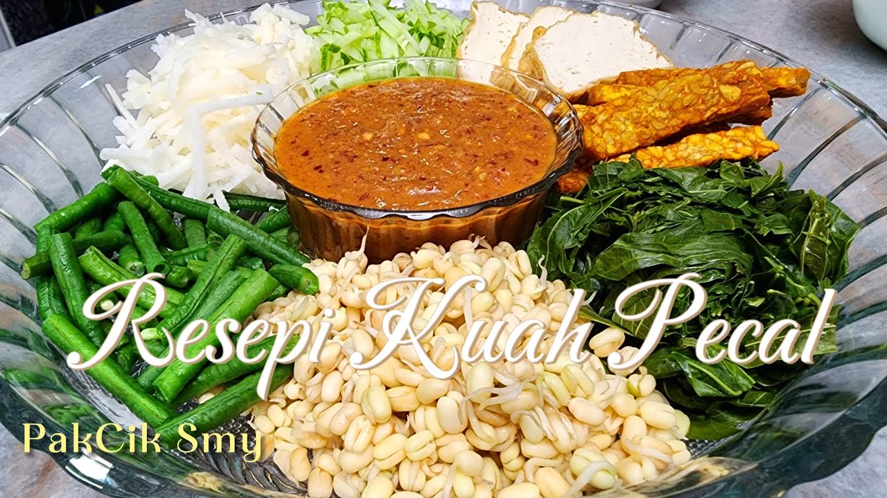 Resepi Kuah Pecal Mudah Dan Sedap