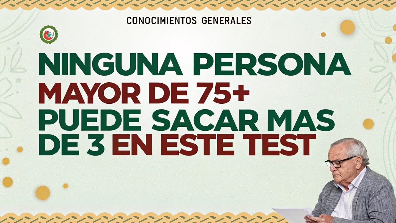 👉 Solo un genio mayor de 75 años puede sacar más de 3 en este test de conocimientos generales