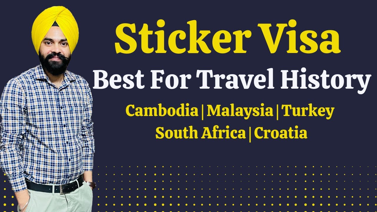 Sticker Visa Countries | Best for Travel History