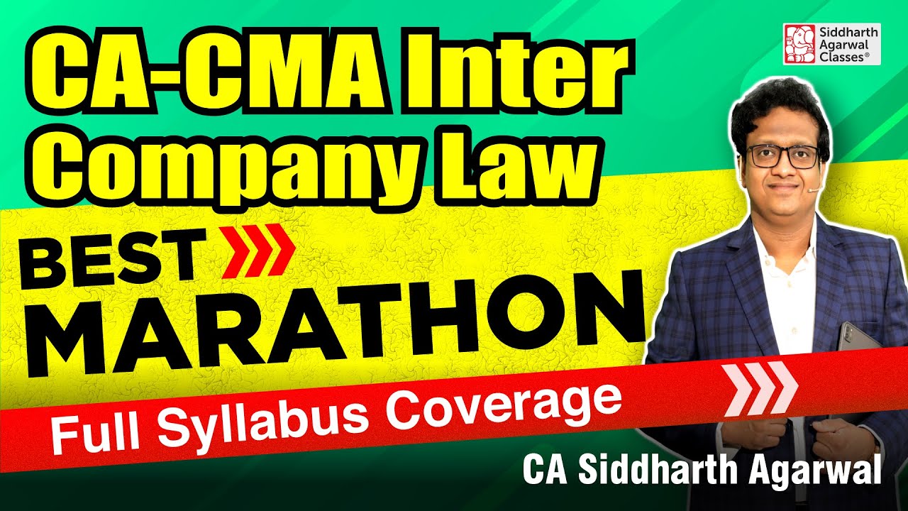 CA CMA Inter COMPANY LAW Marathon | Full Coverage | CA Siddharth Agarwal