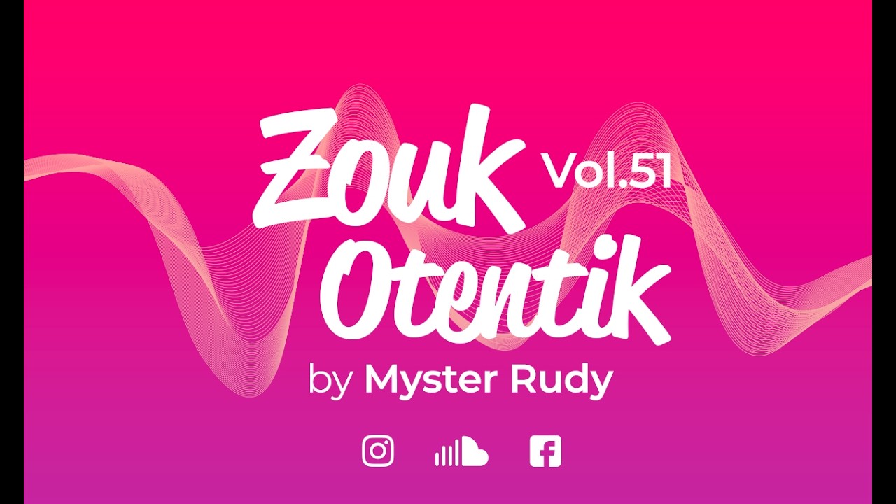 ZOUK OTENTIK 51