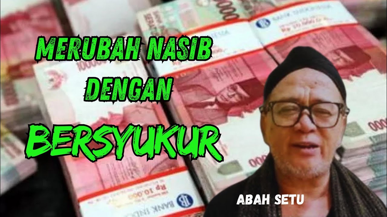 MERUBAH NASIB DENGAN BERSYUKUR