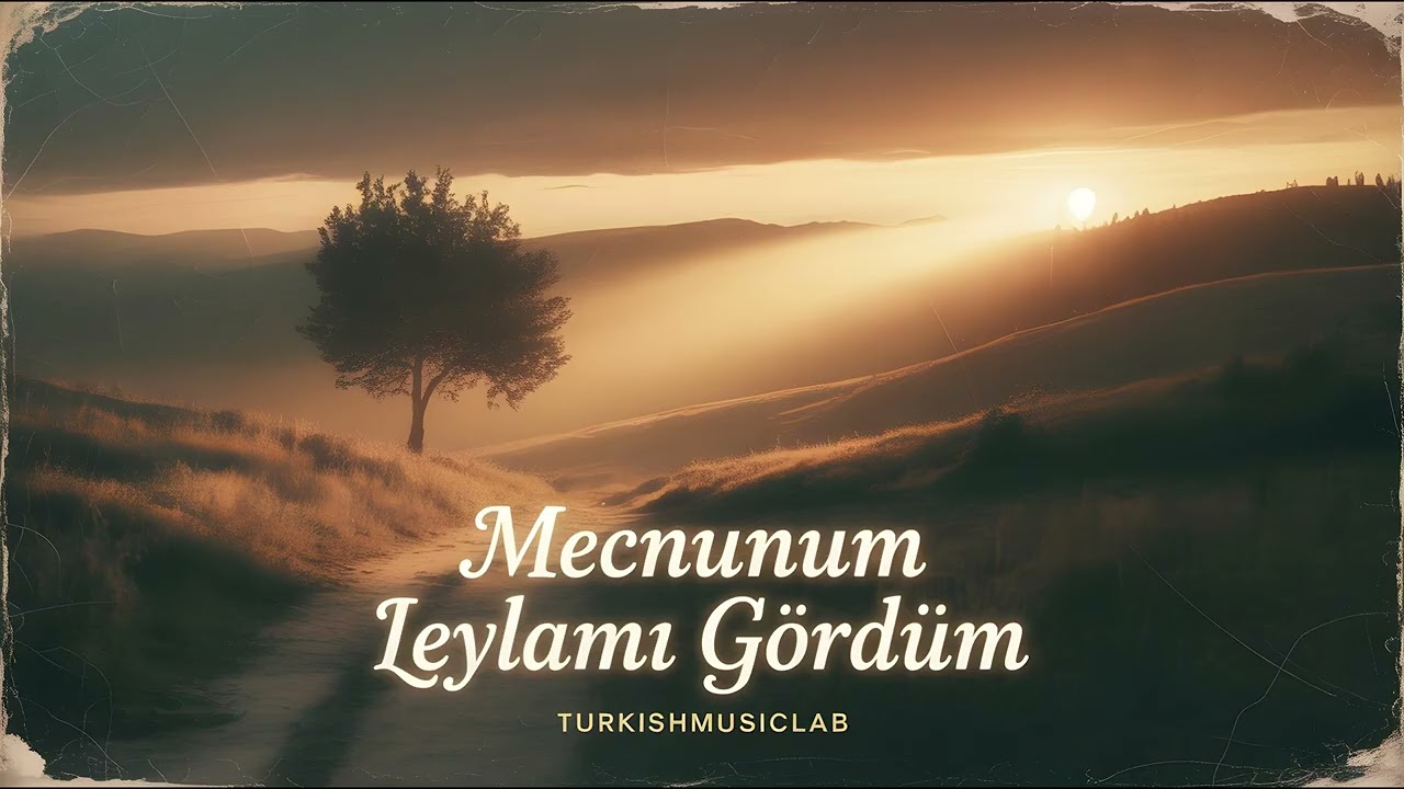 Mecnunum Leylamı Gördüm (Cover) | TurkishMusicLab