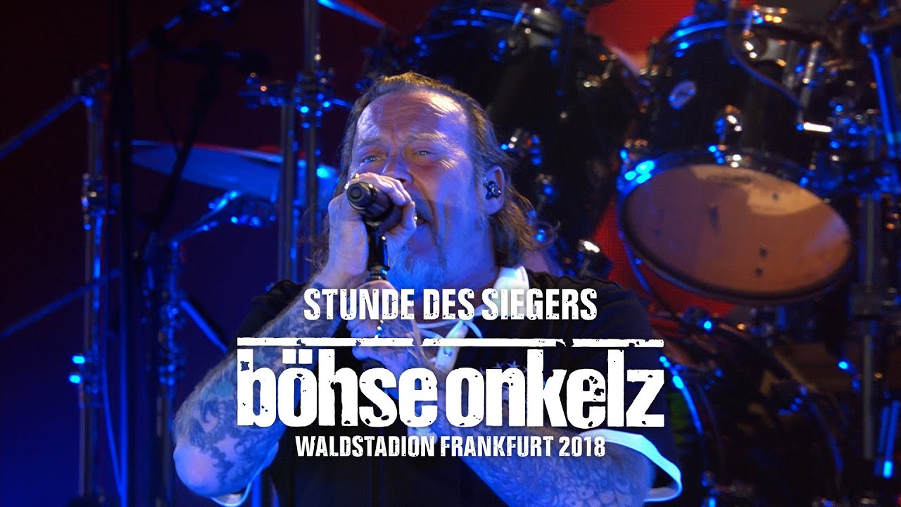 Böhse Onkelz - Die Stunde des Siegers (Waldstadion Frankfurt 2018)