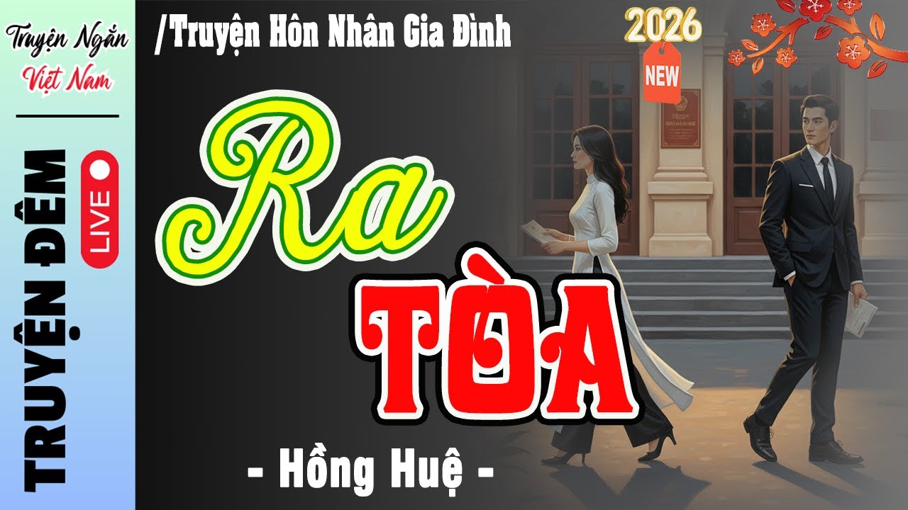 5 Phút Nghe Truyện Ngủ Cực Ngon | RA TÒA..!Truyện thực tế Giọng đọc Hồng Huệ CỰC HAY