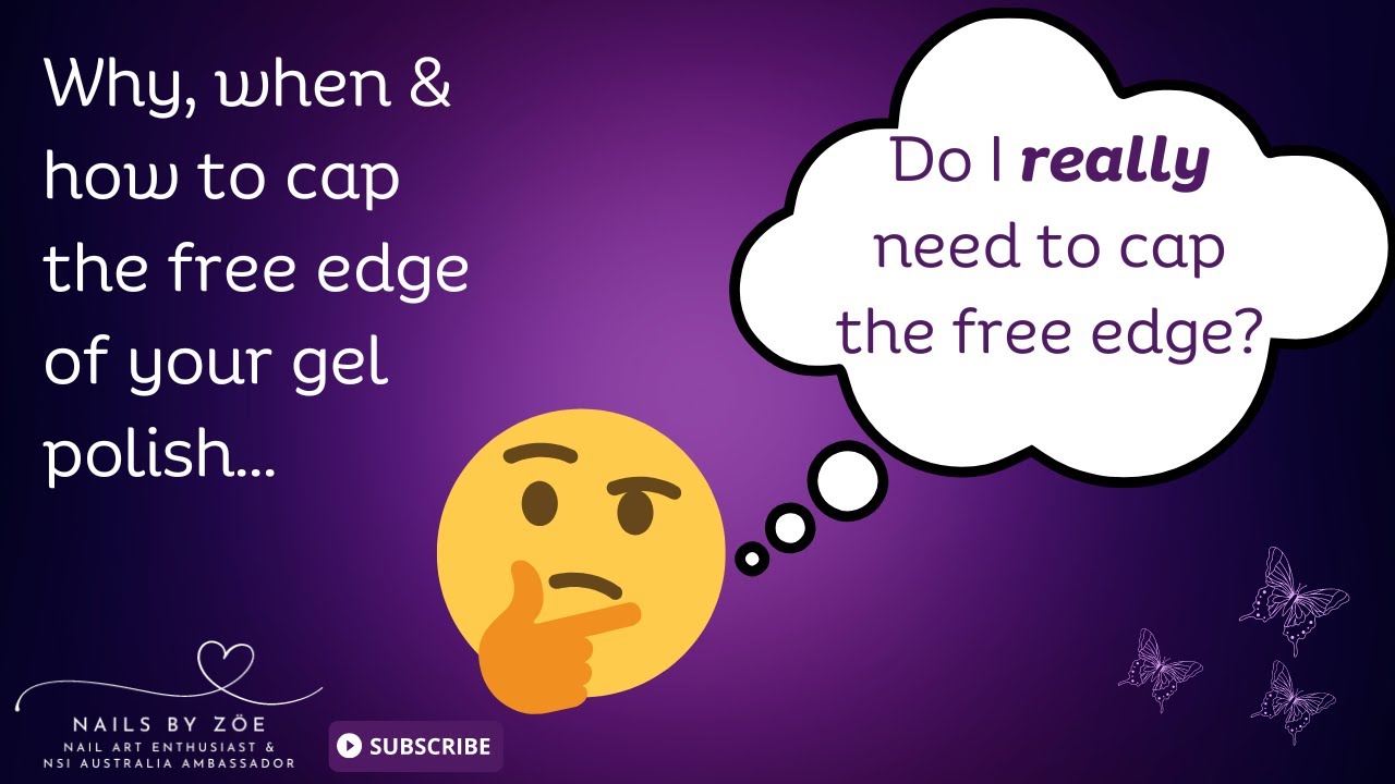 What Does It Mean to Cap the Free Edge | Why, When and How to Cap the Free Edge | Gel Polish