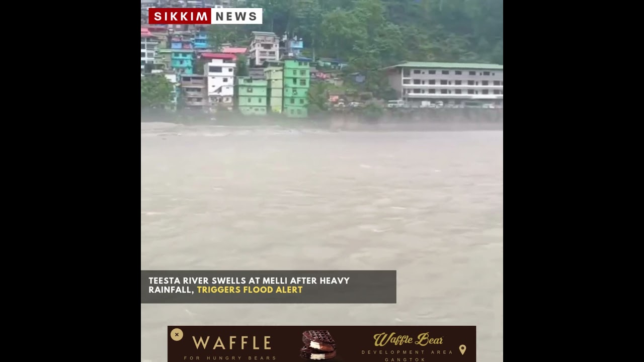 Teesta River Swells at Melli After Heavy Rainfall, Triggers Flood Alert