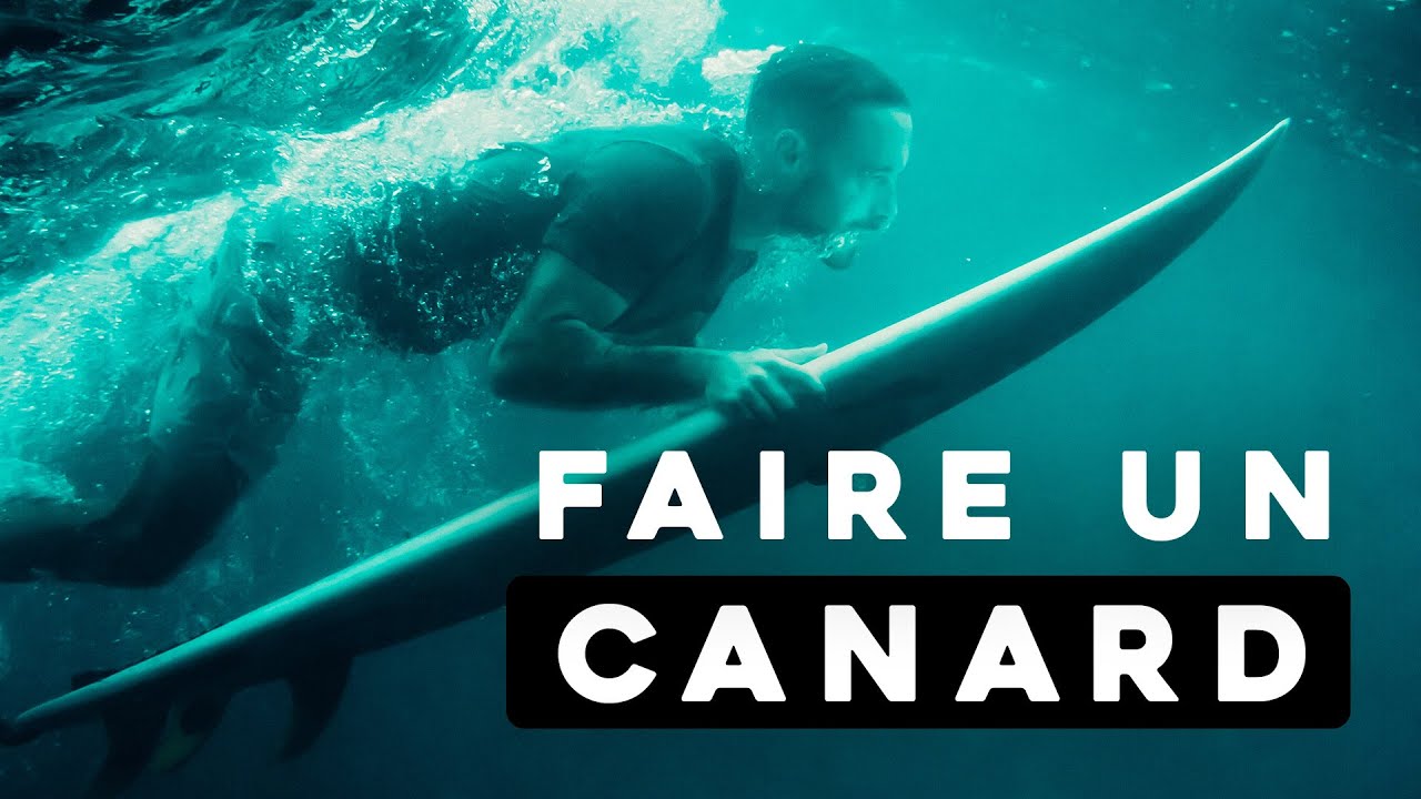 COMMENT FAIRE un CANARD en SURF (Tuto Duck Dive) - Apprendre &agrave; surfer
