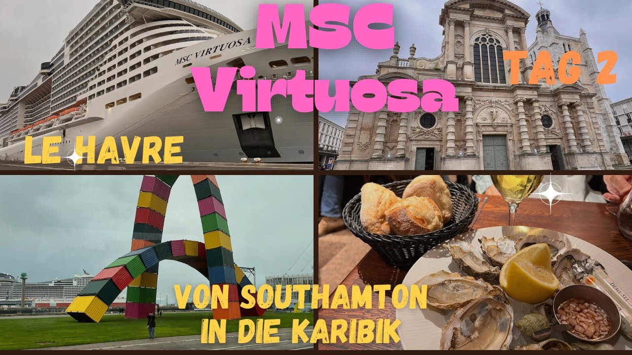 MSC Virtuosa — из Саутгемптона на Карибы — День 2 / Гавр