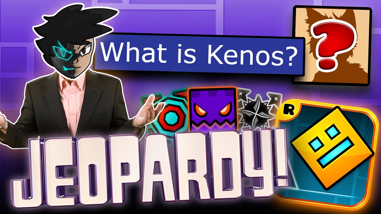 Geometry Dash JEOPARDY!