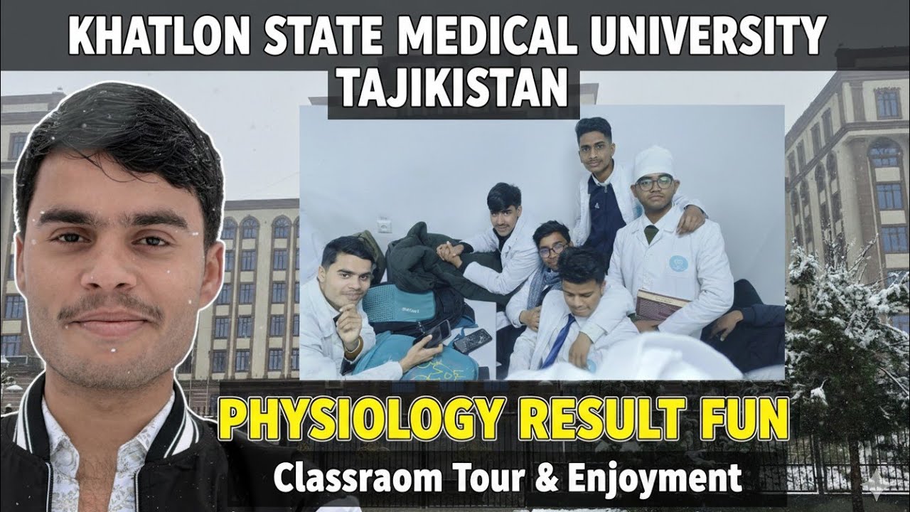 Khatlon State Medical University: Physiology Result Fun!❄️Classroom Tour 🇹🇯#khatlonmedicaluniversity