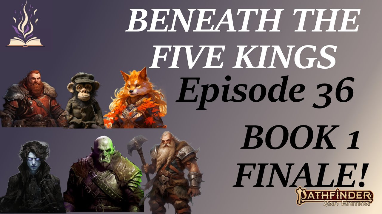 The Great Cop Out | Beneath the Five Kings B1 E36 | Pathfinder 2e